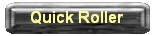 Quick Roller